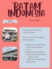 🇮🇩 Batam Itinerary: Cultural & Heritage Route 🏯🎭