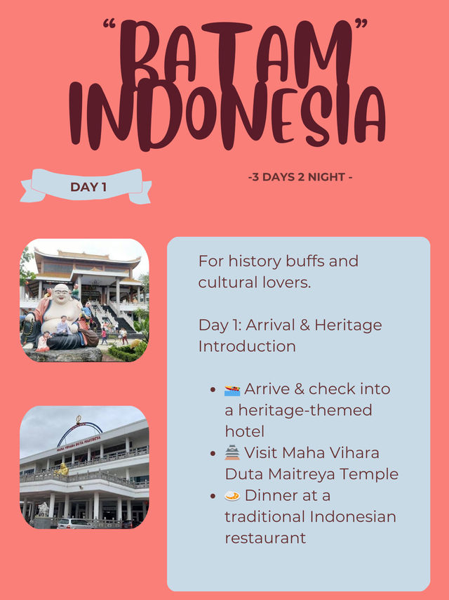 🇮🇩 Batam Itinerary: Cultural & Heritage Route 🏯🎭