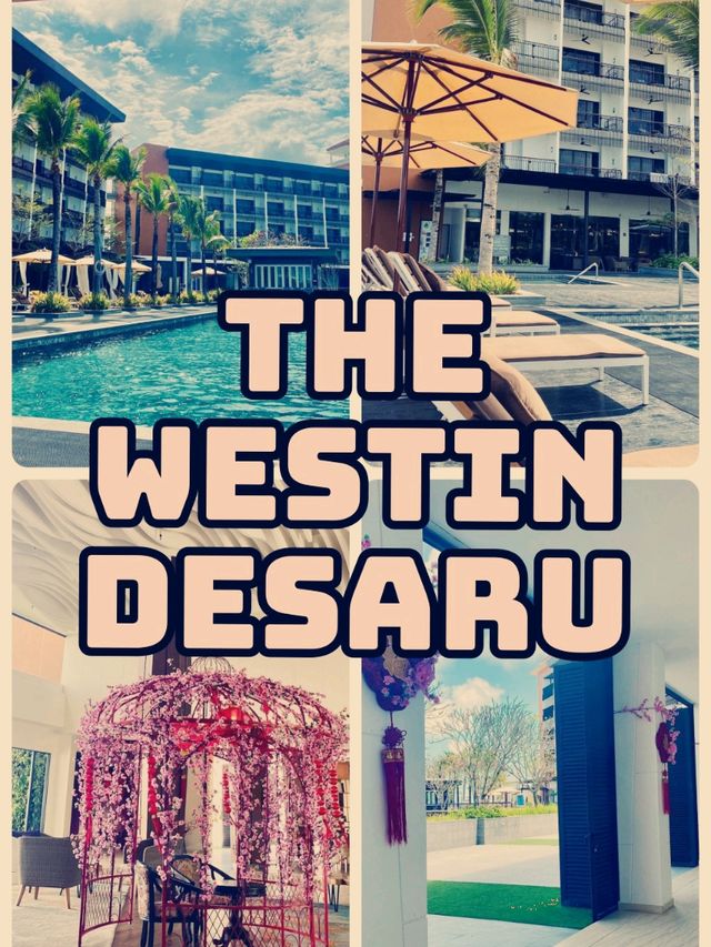 The Westin Desaru