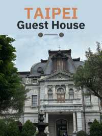 Taipei Guest House บ้านพักเก่ารับรองเก่าแก่