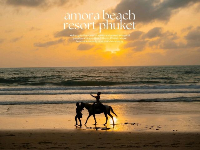 Amora Beach Resort Phuket
