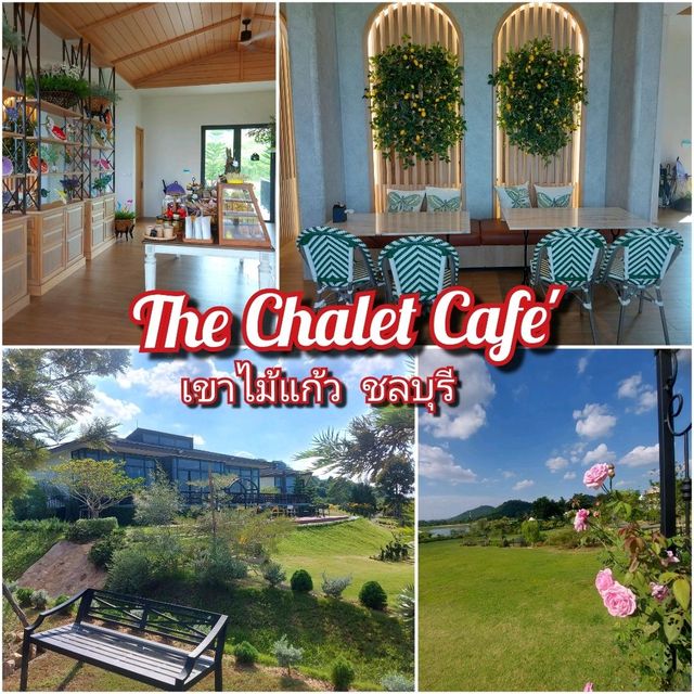 The chalet cafe' คาเฟ่กลางหุบเขา