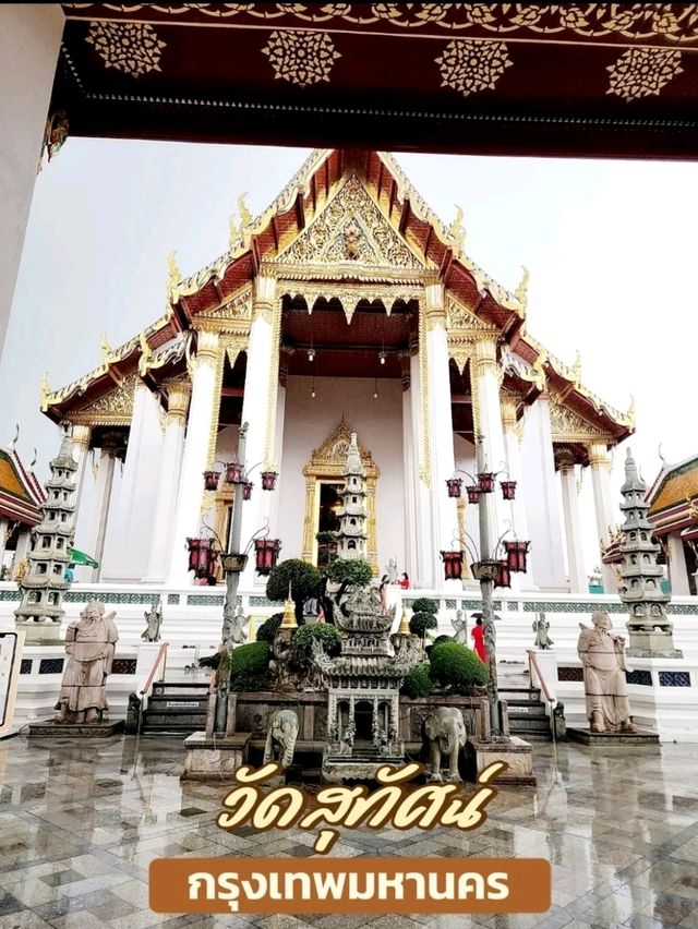 วัดสุทัศนเทพวรารามราชวรมหาวิหาร กรุงเทพ