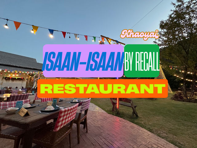 Isaan-Isaan by recall #เขาใหญ่