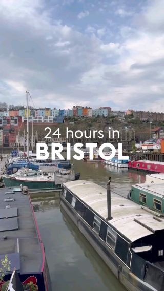 24 Hours in Bristol – England’s Coolest Creative Hub