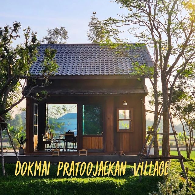 🌺DOKMAI PRATOOJAEKAN VILLAGE