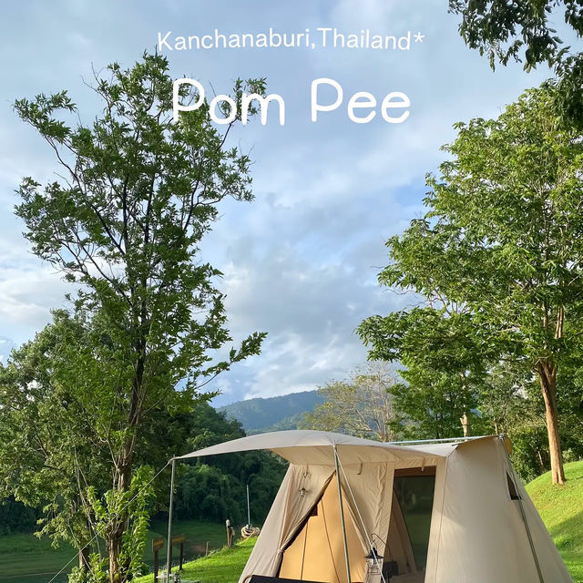 กาญจนบุรี .||.  ลานกางเต็นท์ ป้อมปี่ 