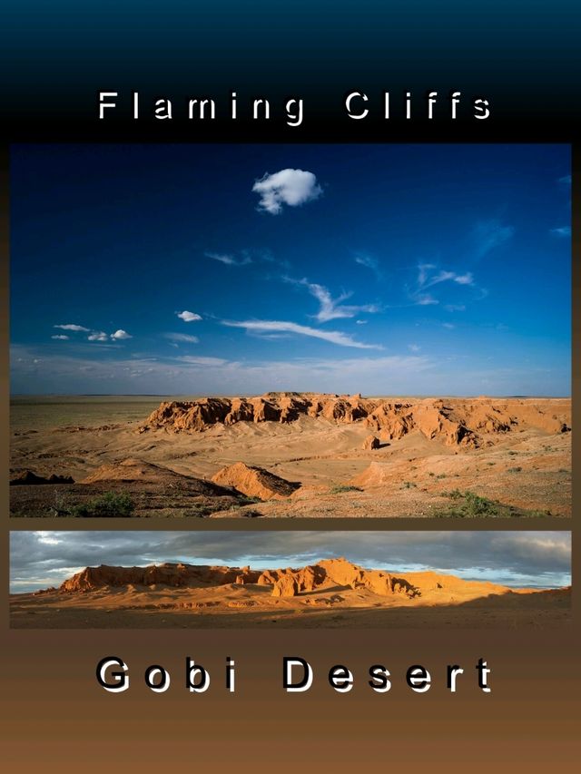 Gobi Desert -  Mongolia & China