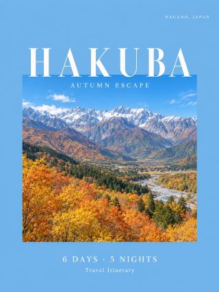🍁 Hakuba 6 Days 5 Nights: Explore Japan amidst mountains and autumn foliage 🏔️💙