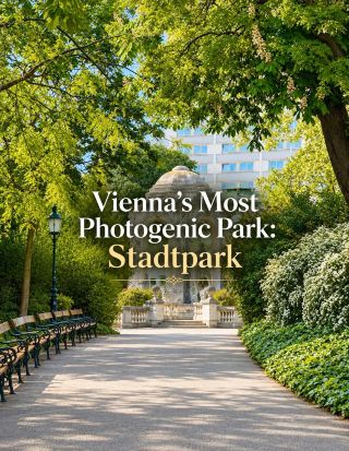 Vienna's Most Photogenic Park: Stadtpark