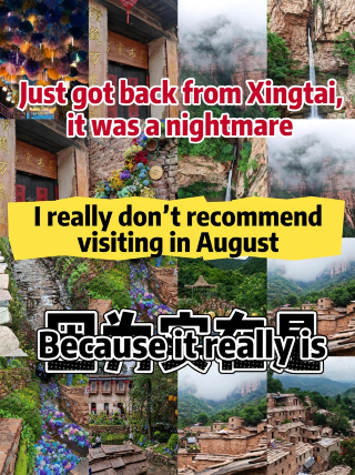 Just got back from Xingtai, and I really don't recommend going in August because it's just so...