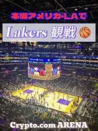 【アメリカ・ロサンゼルス】本場アメリカでNBA・Lakers観戦🏀 in Crypto.com ARENA