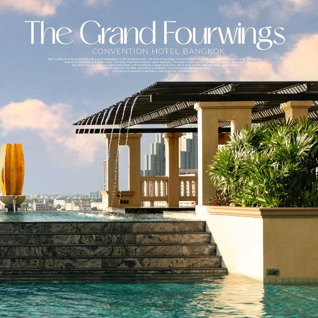 The Grand Fourwings Convention Hotel Bangkok