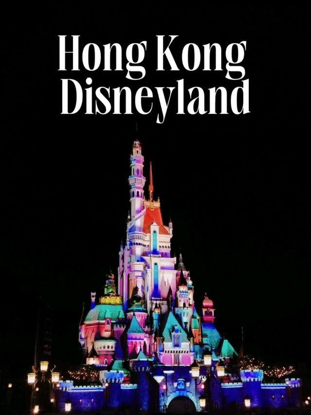 🎢✨ Hong Kong Disneyland ดินแดนมหัศจรรย์ ✨🎆