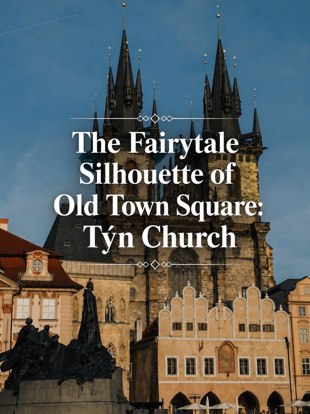 The Fairytale Silhouette of Old Town Square: Týn Church 