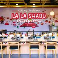 LA LA Shabu (ล่าล่า ชาบู) Century อ่อนนุช
