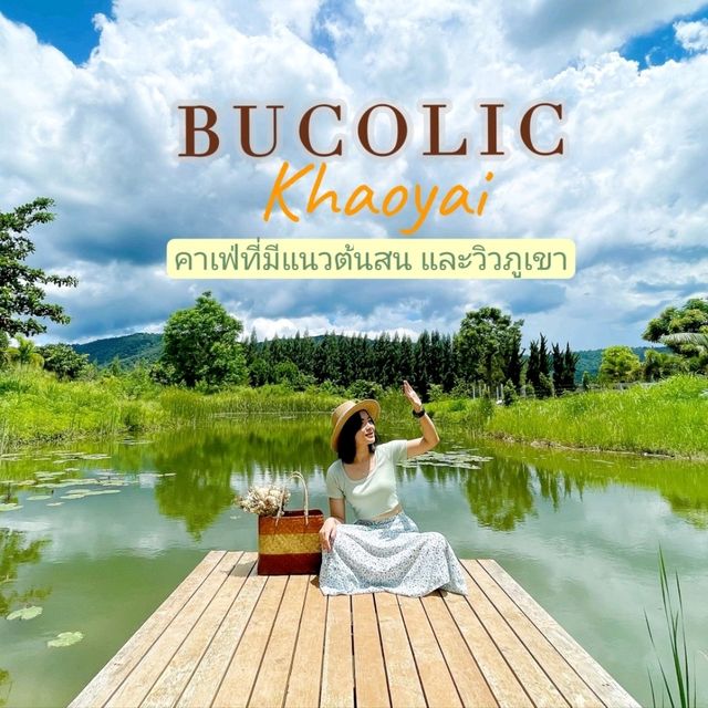 BU•CO•LIC Khaoyai - คาเฟ่วิวหลักล้าน