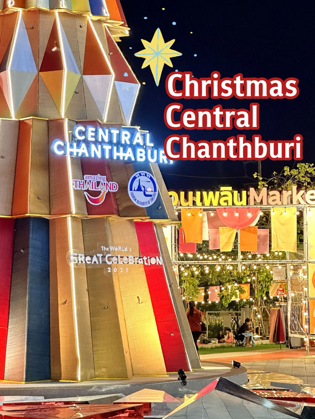 Christmas Central Chanthaburi 🎄