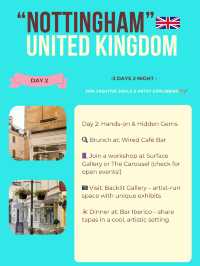 Nottingham itinerary 🩵