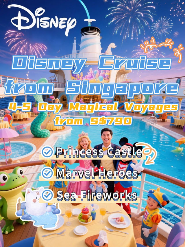 🏰✨Disney Adventure Cruise from Singapore (2025–2026) ✨🏰