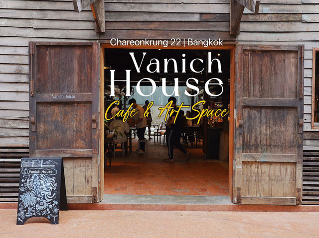 Vanich House คาเฟ่วินเทจสุดชิคย่านตลาดน้อย