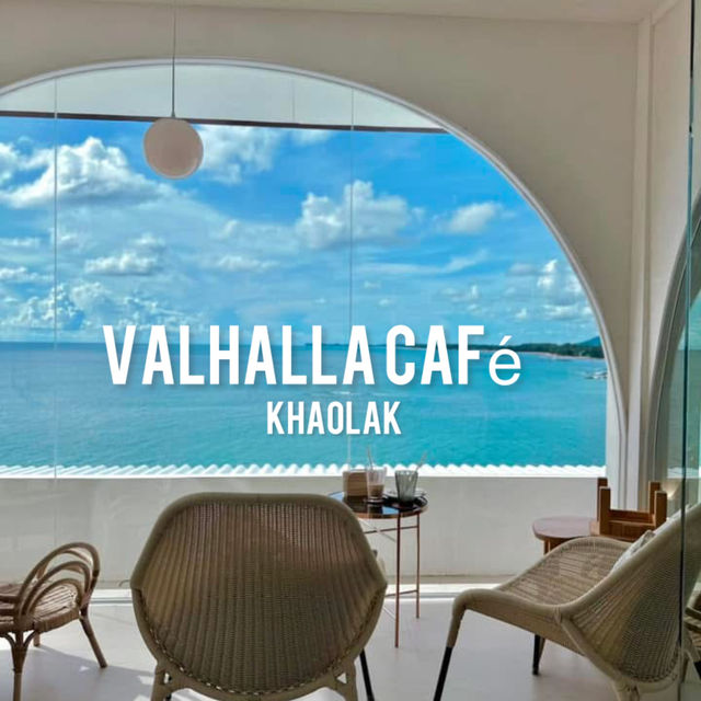☕🏝️ Valhalla Café – เขาหลัก