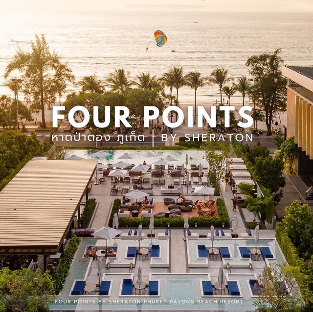 พักโรงแรมสุดชิค Four Points by Sheraton ป่าตอง