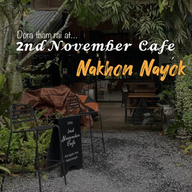 2nd November café NakhonNayok