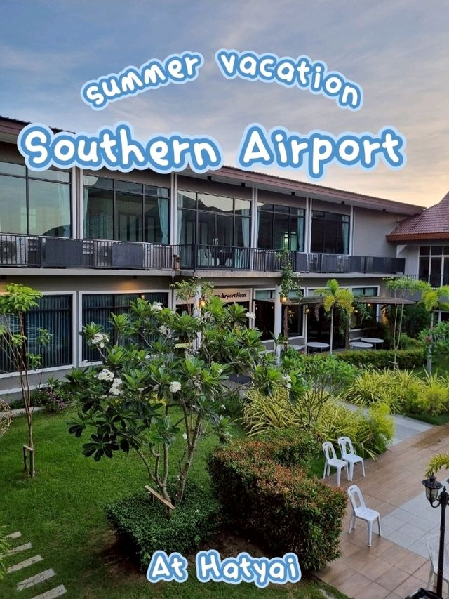 โรงแรม Southern Airport หาดใหญ่