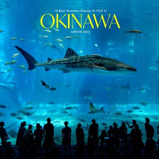 10 places to visit in Okinawa in summer (Updated 2025)