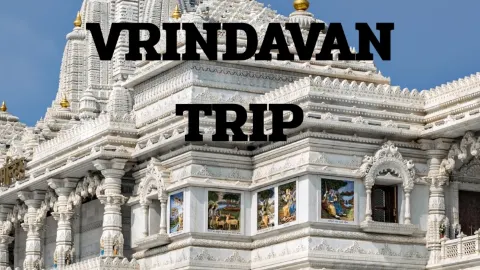 VRINDAVAN TRIP — traveler post in Vrindavan