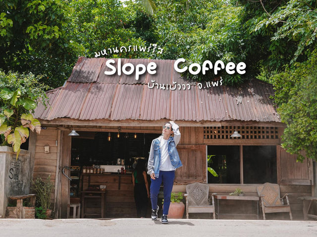 Slope Coffee บ้านเบ้ววว ค่าเฟ่แห่งมหานครแพร่รีส
