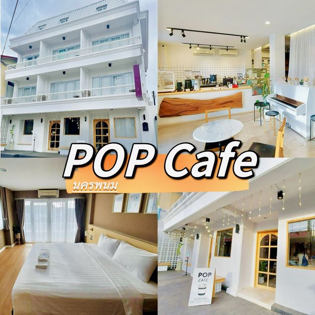Pop Cafe นครพนม