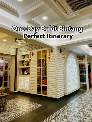 One-Day Bukit Bintang Itinerary! 