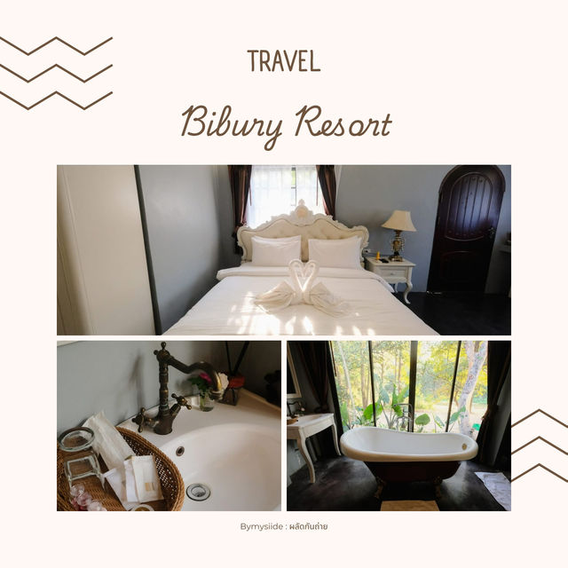 Bibury Resort สวนผึ้ง 🏡🌸