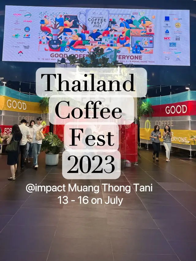 ไม่รู้ว่าติดกาแฟ รึแกฟร่ะ😍 งานมหกรรมกาแฟ2023☕️🌿