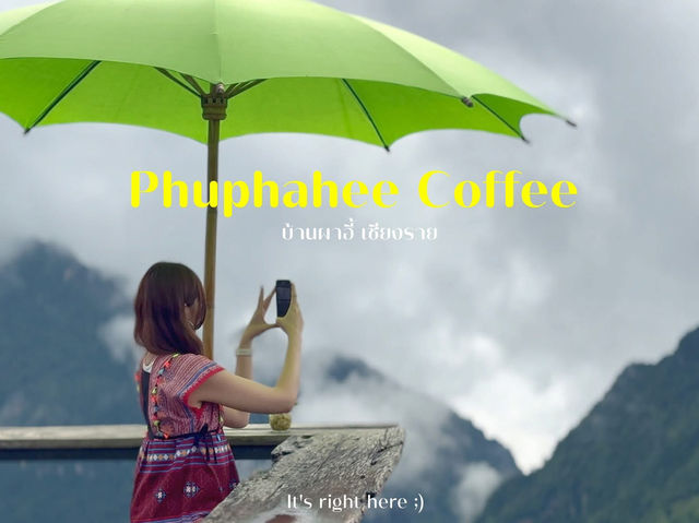 ☕ กาแฟภูผาฮี้ - เสพวิว เสพบรรยากาศ จิบกาแฟ