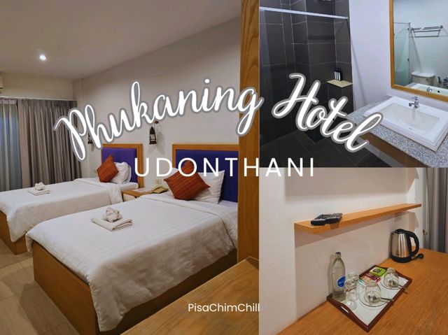 Phukaning Hotel อุดรธานี