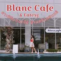 คาเฟ่ธีมดอกไม้ Blanc Eatery & Cafe ศรีนครินทร์