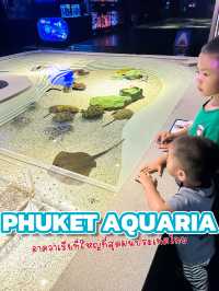 Phuket Aquaria