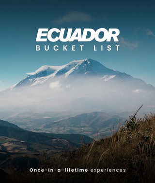 Ecuador Bucket List: 6 Once-in-a-Lifetime Experiences That Will Steal Your Heart