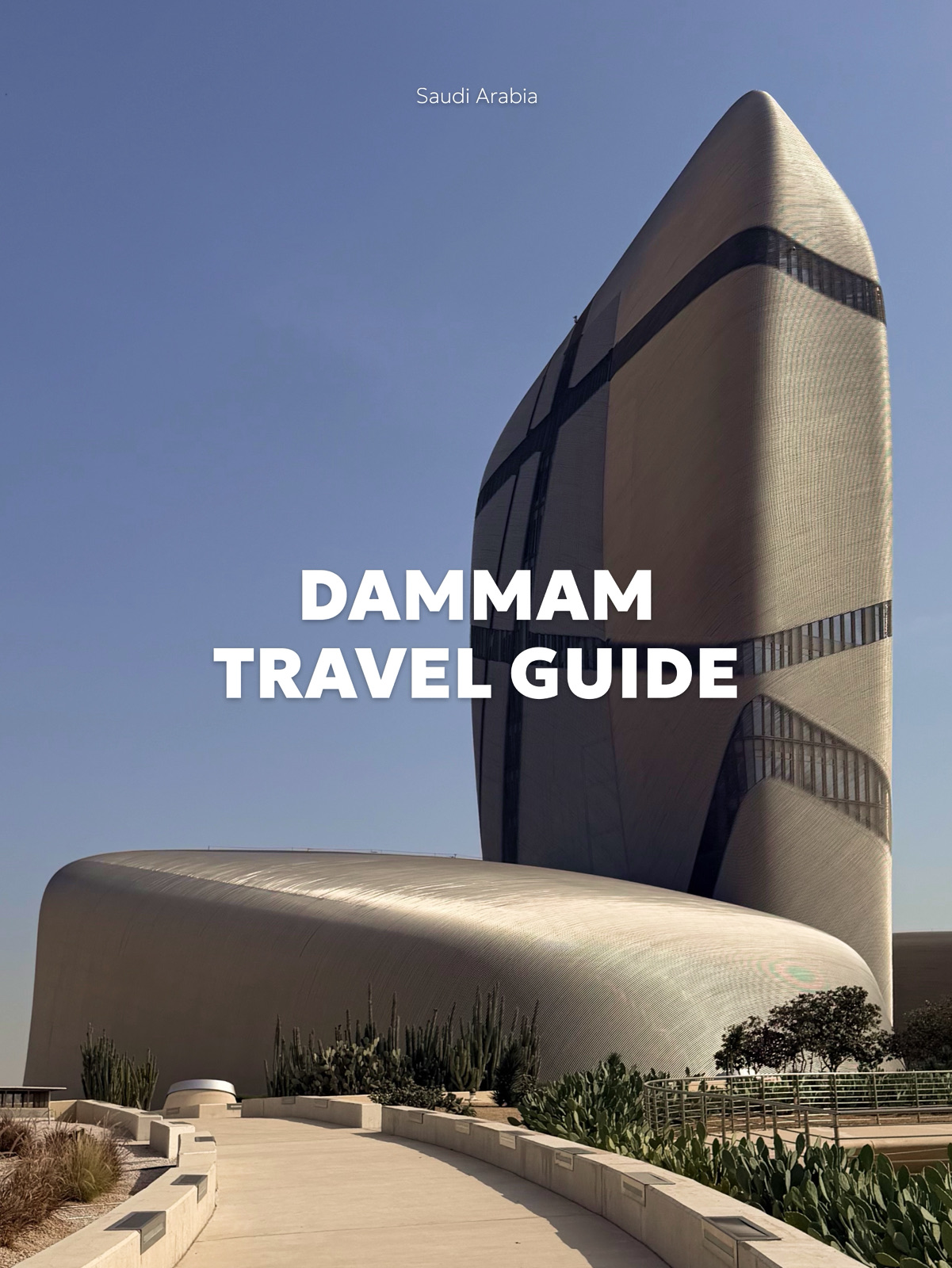What to see in Dammam in 2-3 days