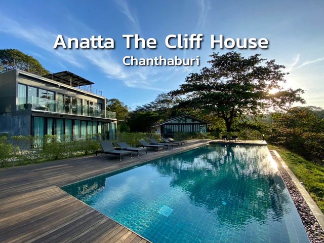 Anatta The Cliff House : Chanthaburi 🏖