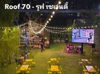Roof 70 - รูฟ เซเว่นตี้
