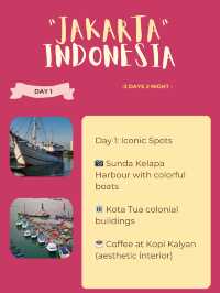 🇮🇩 Jakarta 3-days Itinerary🙌