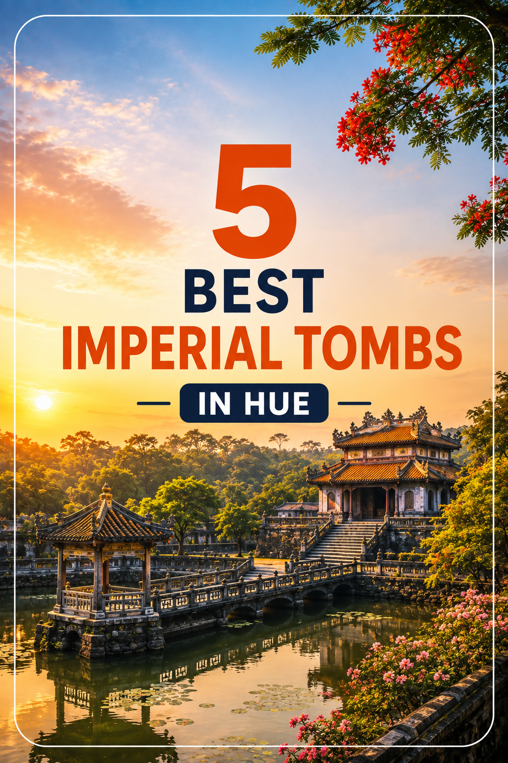 5 Best Imperial Tombs in Hue