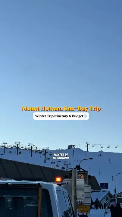 Day Trip ke Mount Hotham dari Melbourne ❄️⛷️