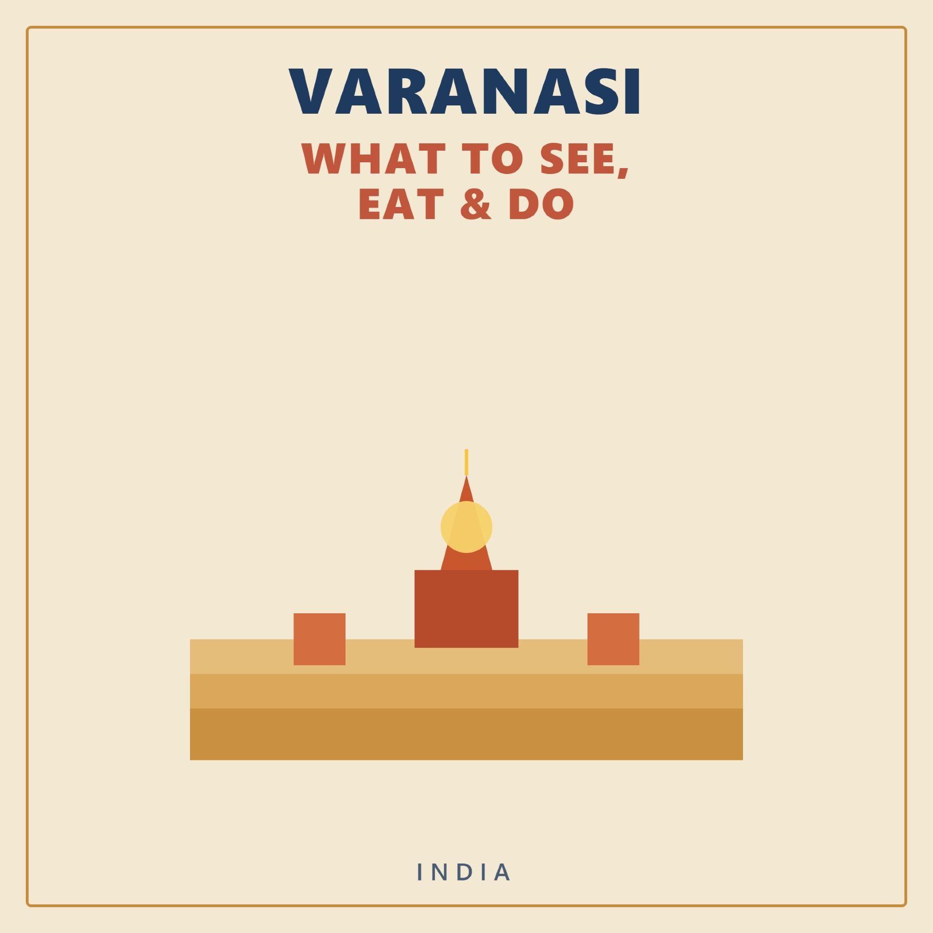 What to See, Eat & Do in Varanasi