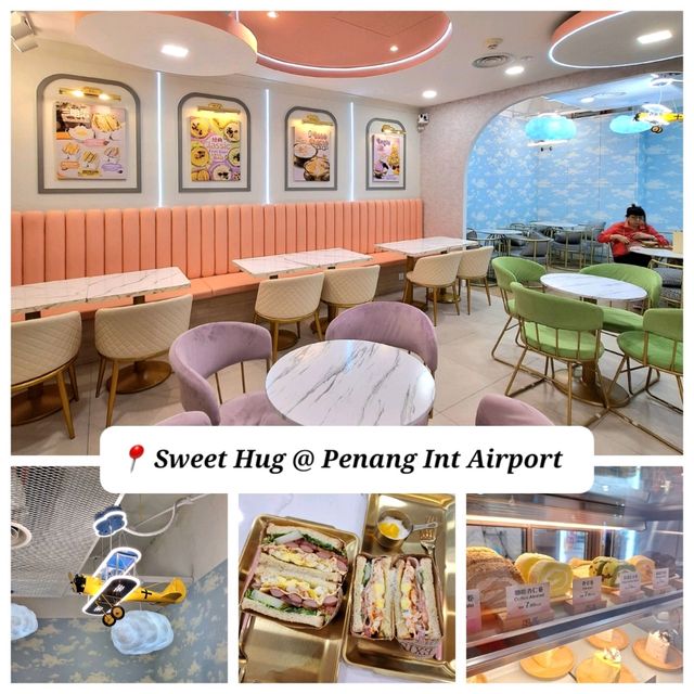 🍰 Sweet Hug @ Penang International Airport