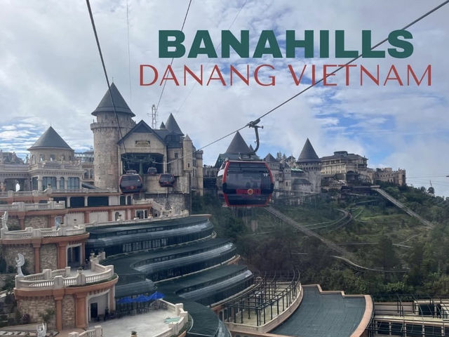 Bana Hills -- France in Da Nang 🇻🇳